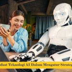 8 Manfaat Teknologi AI Dalam Mengatur Strategi Bisnis